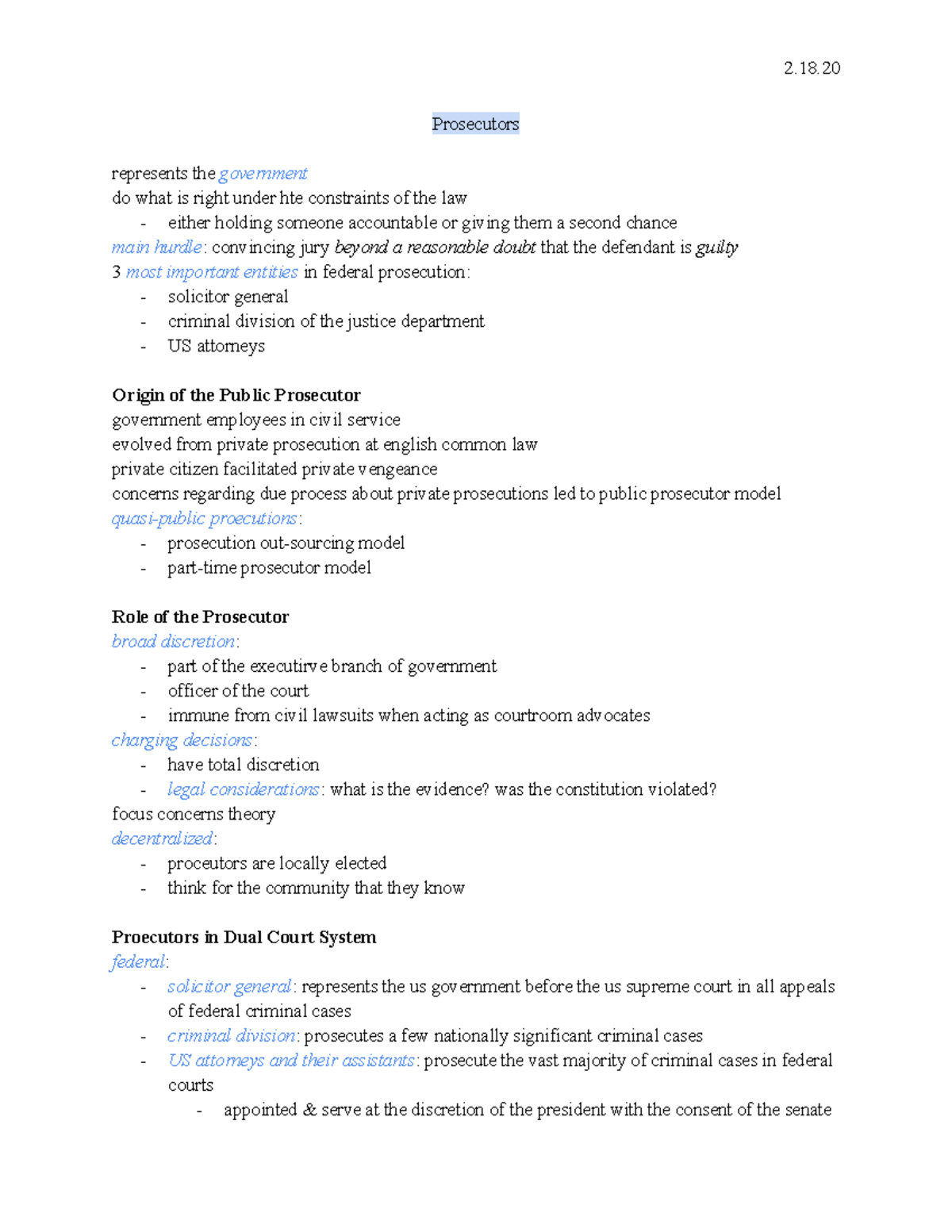 Criminal & Civil Prosecutors - 2. Prosecutors represents the government ...