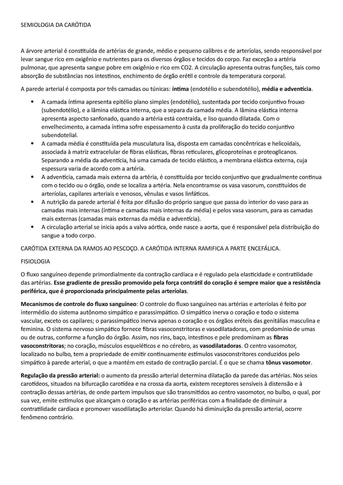 Semiologia da Carótida - SEMIOLOGIA DA CARÓTIDA A árvore arterial é ...