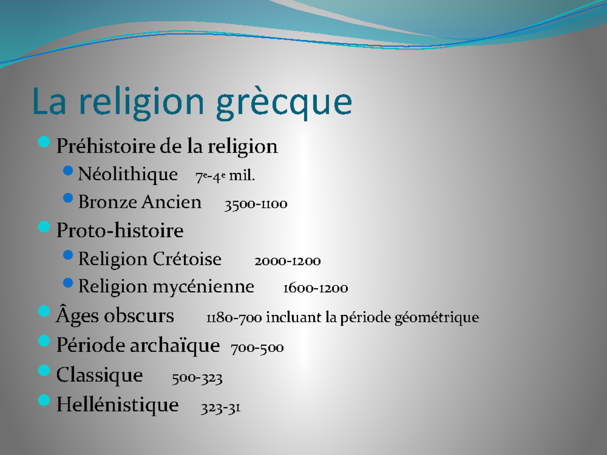 Notes De Cours - La Religion Grècque - La Religion Grècque Préhistoire ...