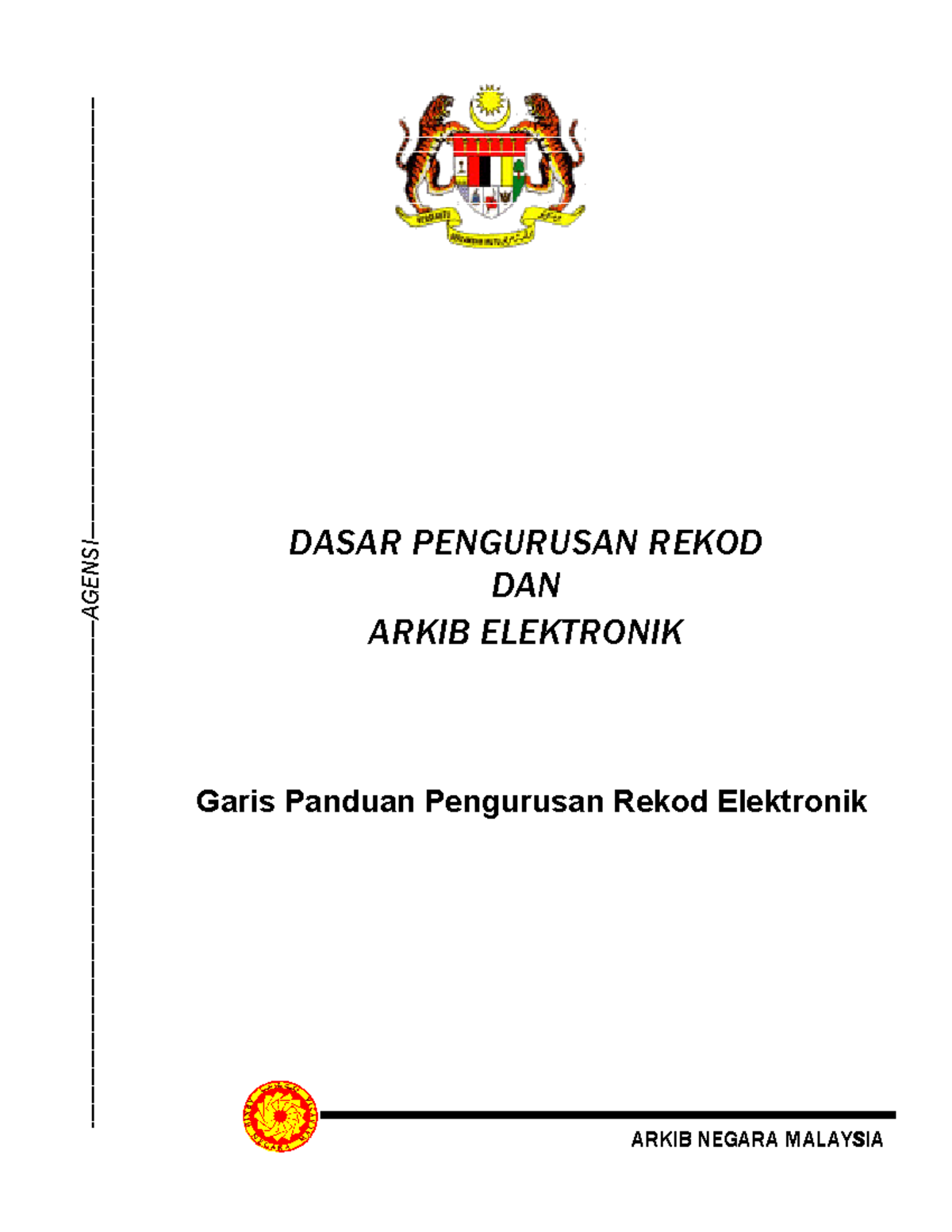 Garis panduan pengurusan rekod elektronik - DASAR PENGURUSAN REKOD DAN ...