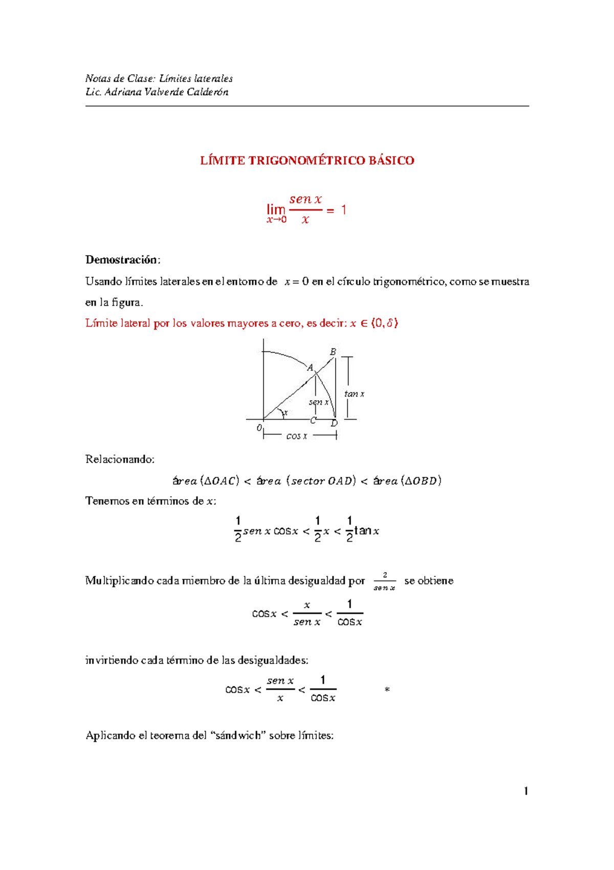 Límites Trigonométricos Lic Adriana Valverde Calderón LÍmite