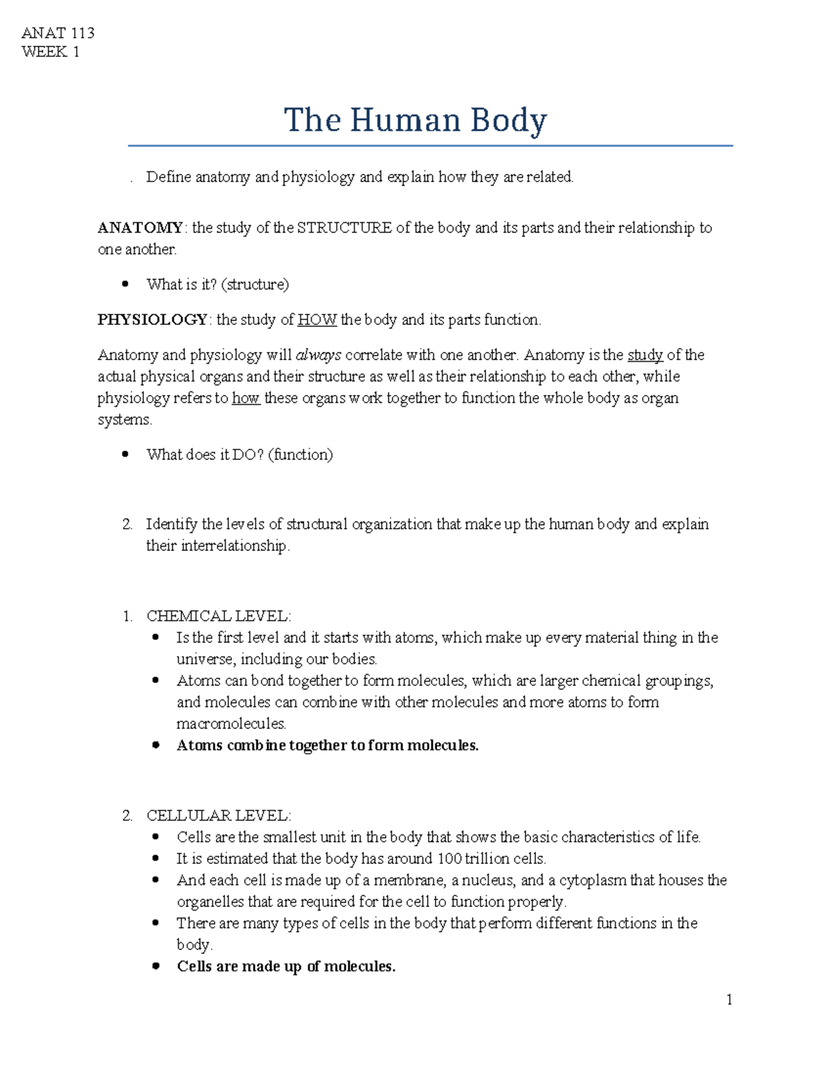 Week 1 Day 1 Anat-113 - Anat 113 Notes - The Human Body Define Anatomy 