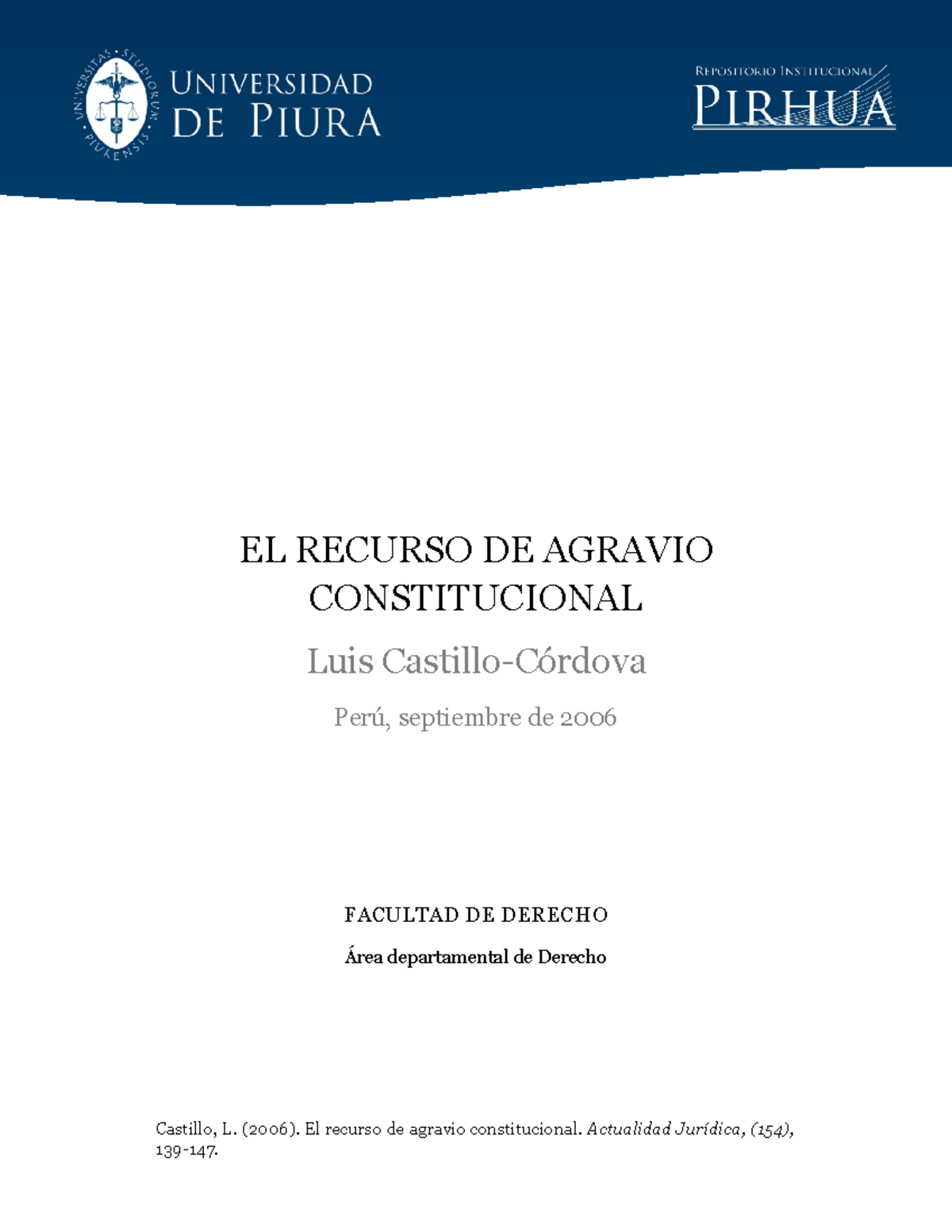 Recurso agravio constitucional - Castillo, L. (2006). El recurso de ...