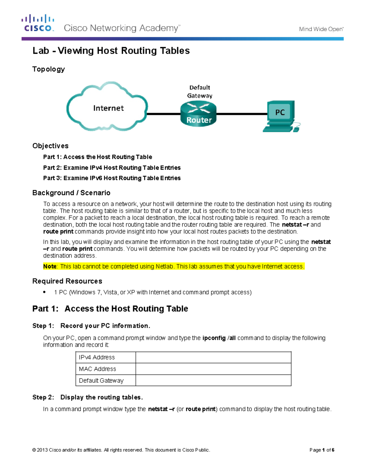 6.2.2.8 Lab - Viewing Host Routing Tables - Topology Objectives Part 1 ...