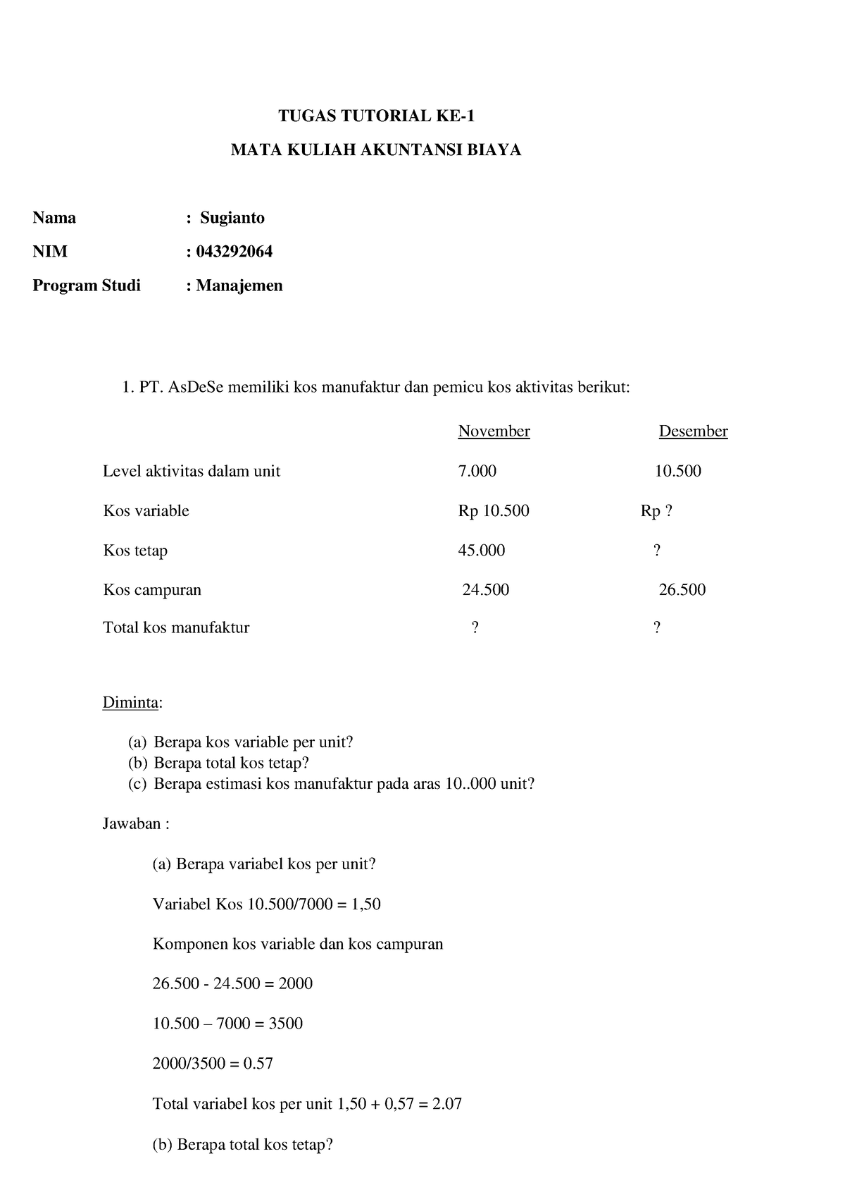 Tugas 1Akuntansi Biaya - TUGAS TUTORIAL KE- MATA KULIAH AKUNTANSI BIAYA ...