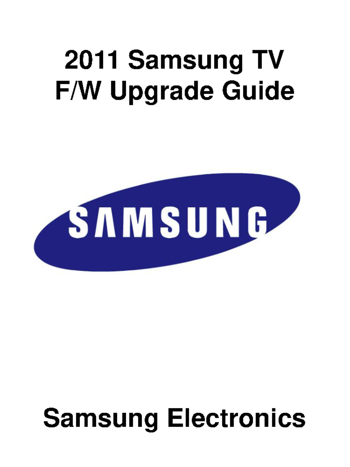 SW Update Guide - 2011 Samsung TV F/W Upgrade Guide Samsung Electronics ...