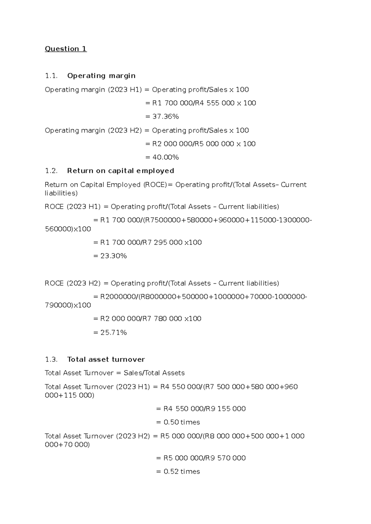Management Accounting Case study - Question 1 1. Operating margin ...