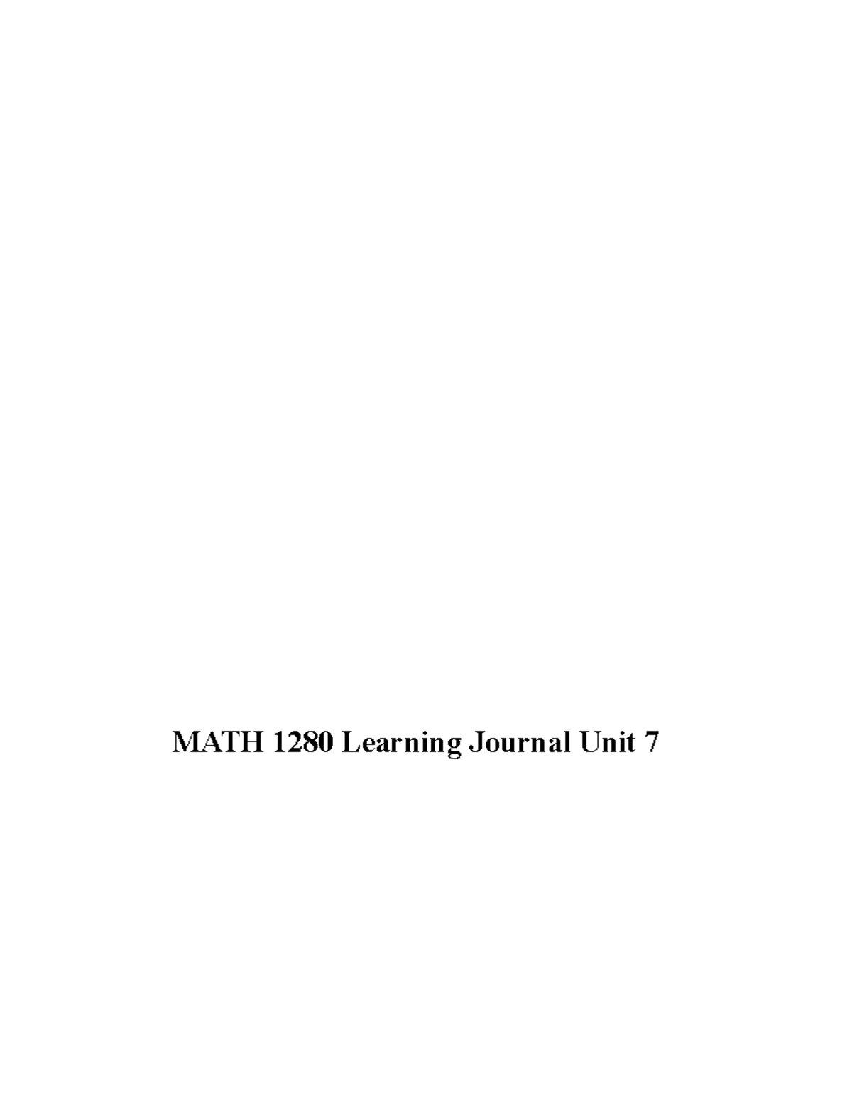 MATH 1280 Learning Journal Unit 7 - MATH 1280 Learning Journal Unit To ...