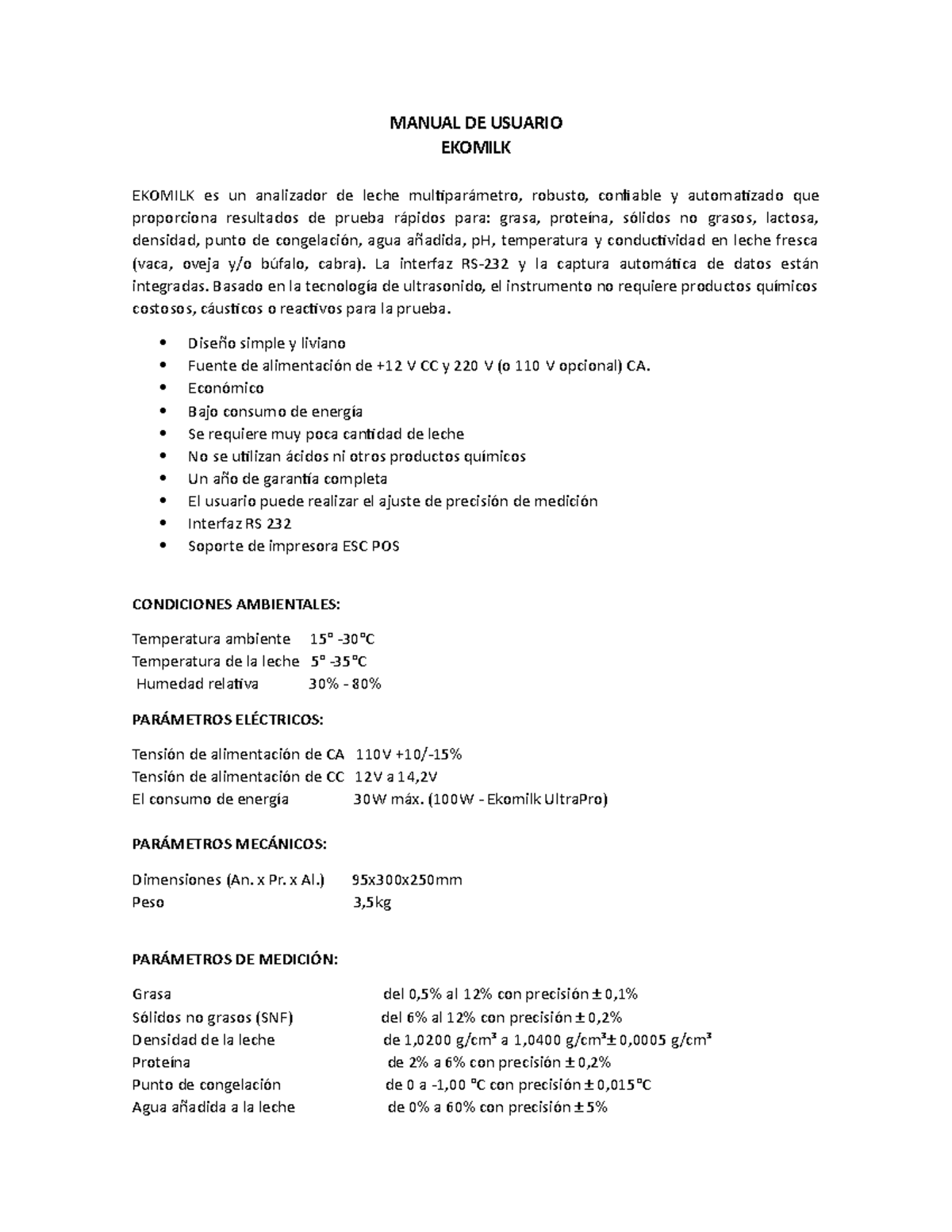 Ekomilk MANUAL DE USUARIO EKOMILK EKOMILK es un analizador de leche