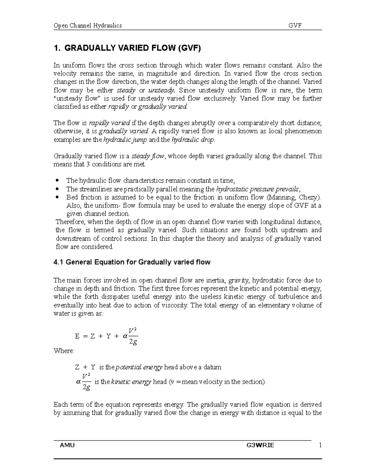 Chapter 4 Best Materials for Open Channel hydraulics 1. GRADUALLY