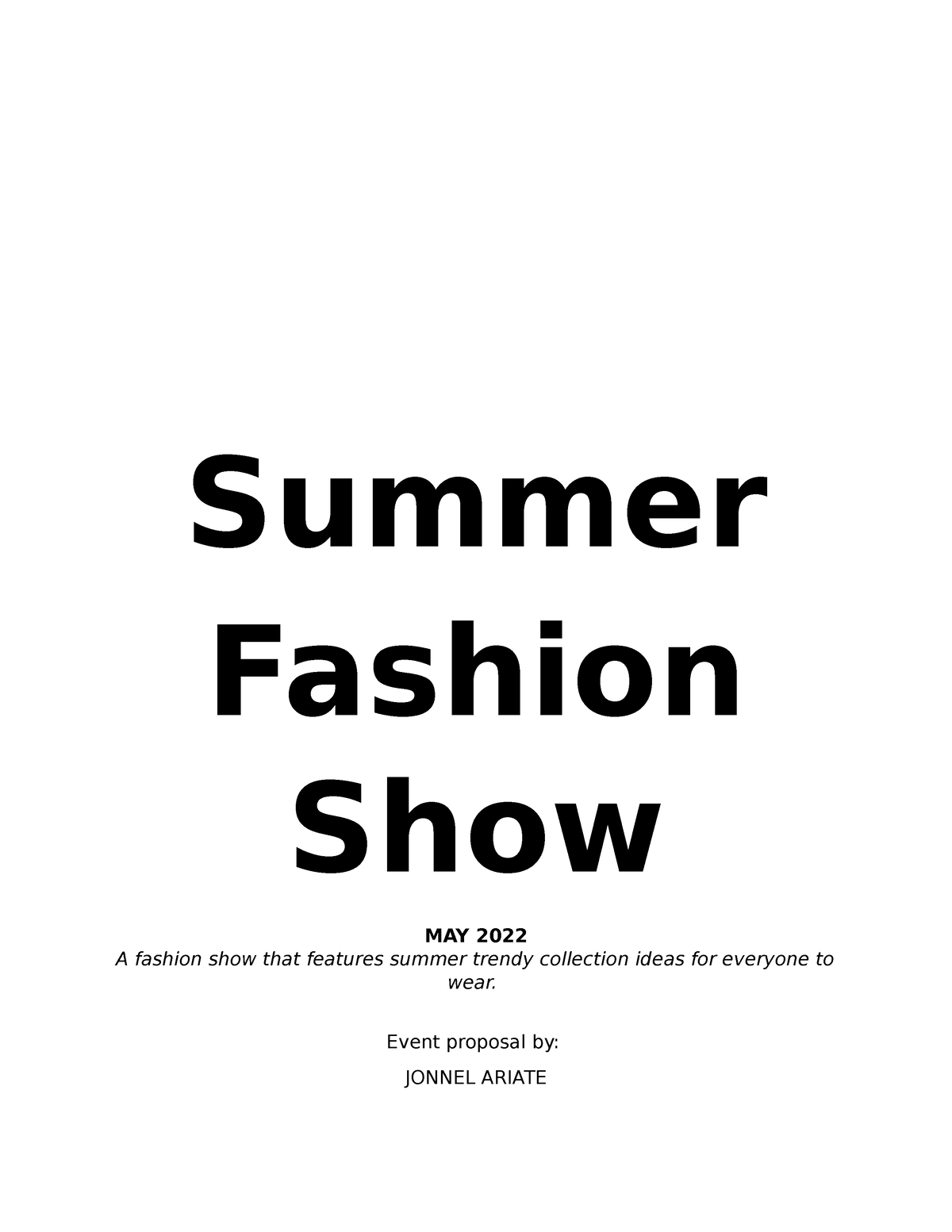 Summer Fashion SHOW NEW Summer Fashion Show MAY 2022 A fashion show