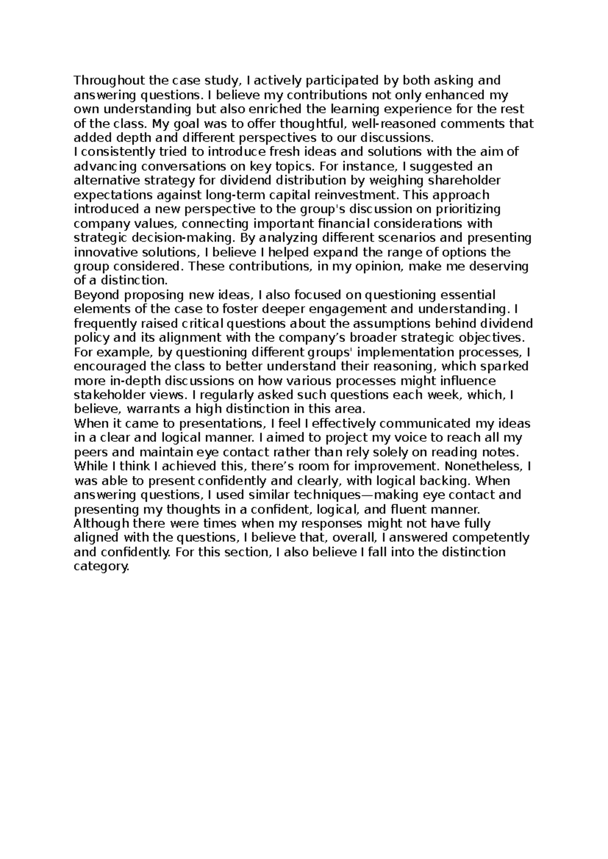 Self Assessed Engagement - Throughout the case study, I actively ...