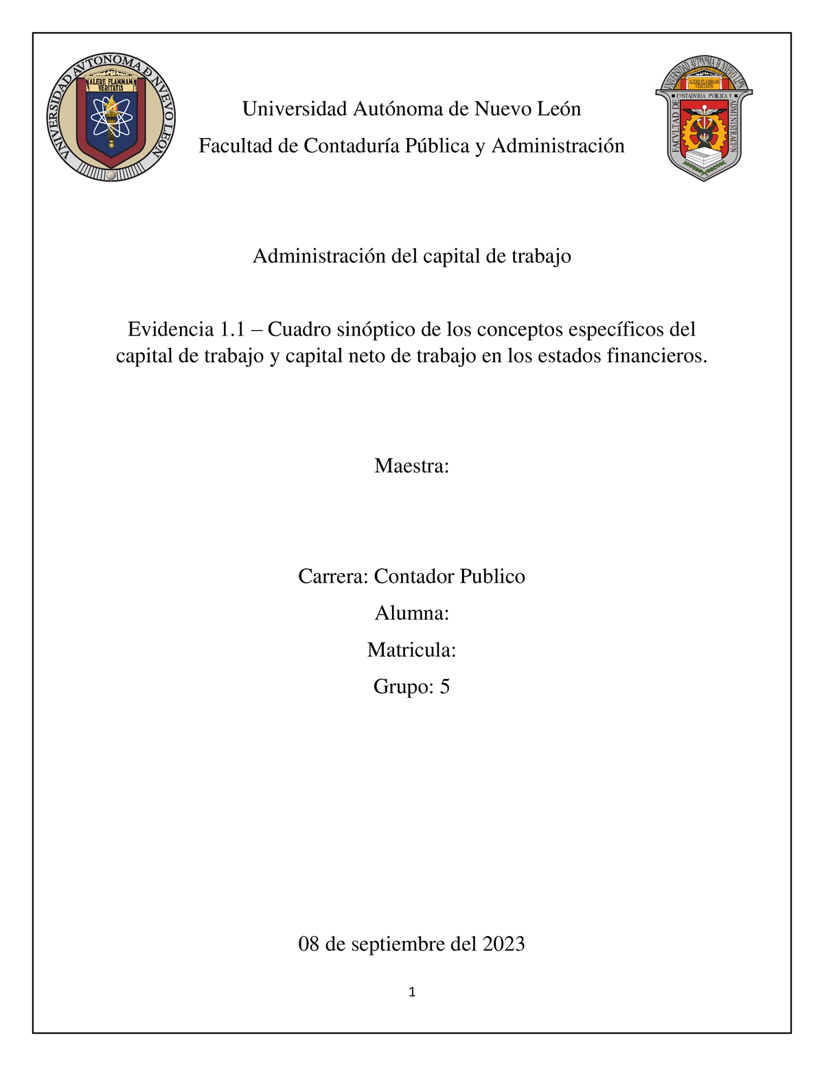 Evidencia 11 Cuadro Sinoptico Universidad Autónoma De Nuevo León Facultad De Contaduría 6893