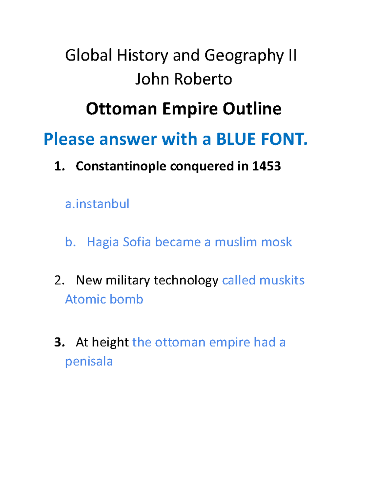 Ottoman empire Global History and Geography II John Roberto Ottoman Empire Outline Please