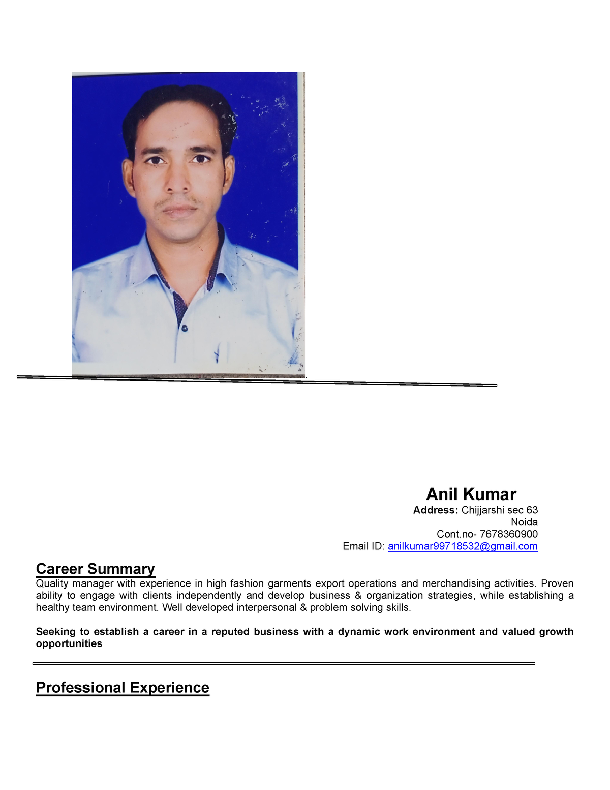 Abhay Kumar Dubey[ Copy] - . Anil Kumar Address: Chijjarshi Sec 63 