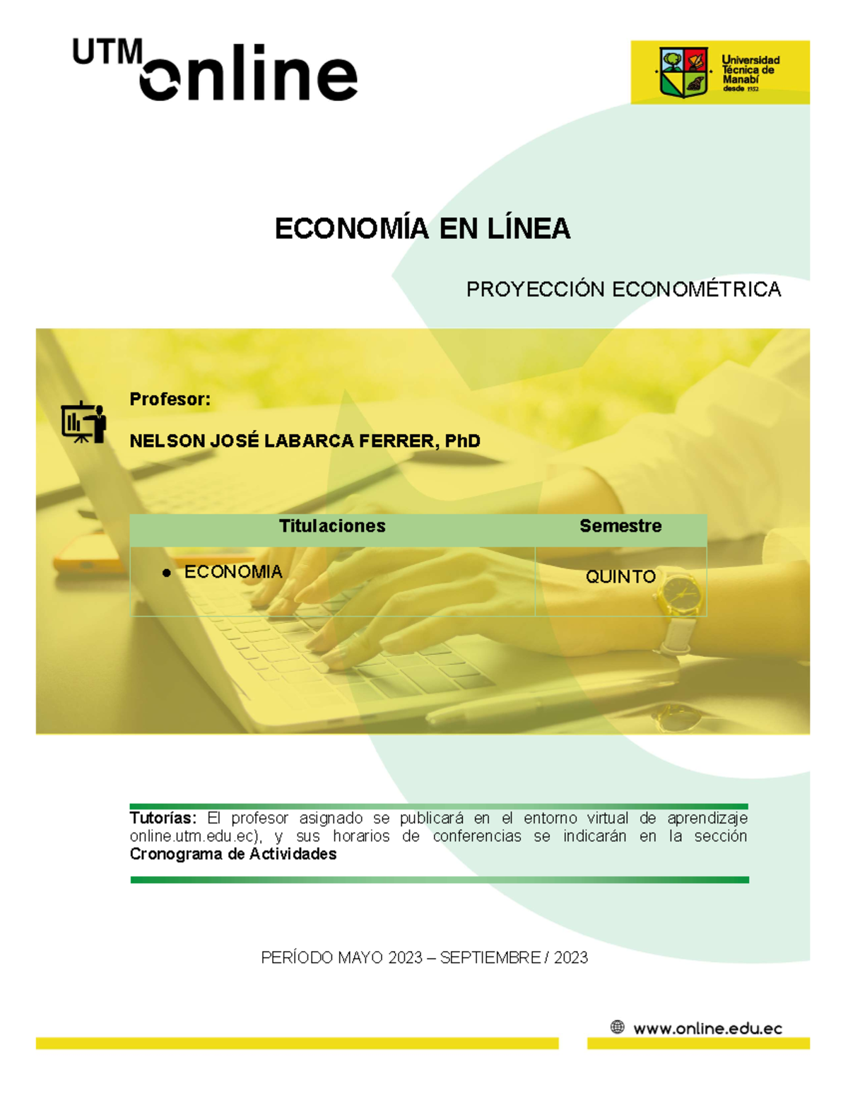 Unidad 1- Proyeccion Econometrica - ECONOMÍA EN LÍNEA PROYECCIÓN ...