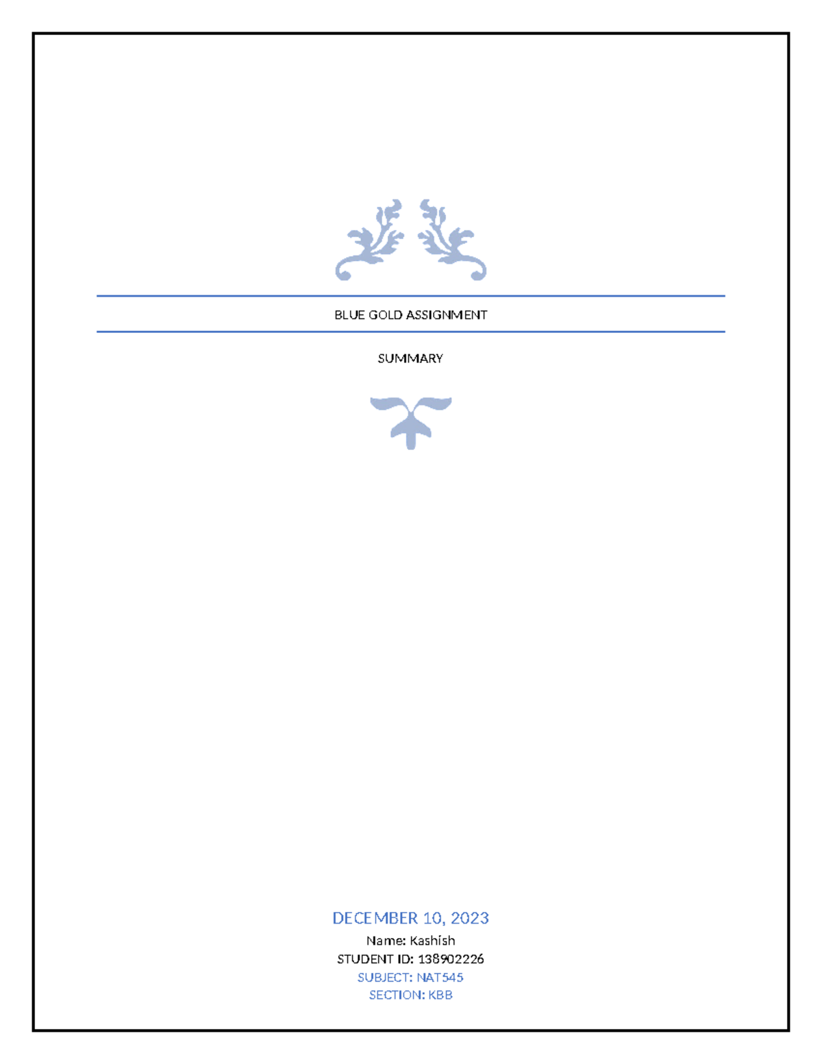 BLUE GOLD Assignment - BLUE GOLD ASSIGNMENT SUMMARY DECEMBER 10, 2023 ...