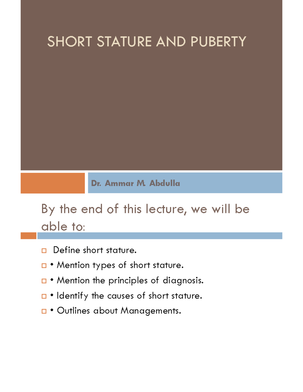 Short Stature AND Puberty - SHORT STATURE AND PUBERTY Dr. Ammar M ...
