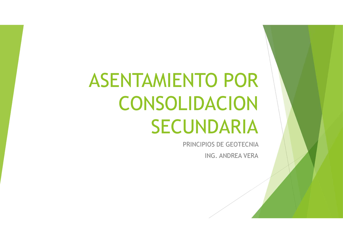 02 Asent Secundario Y Cimentacion - ASENTAMIENTO POR CONSOLIDACION ...