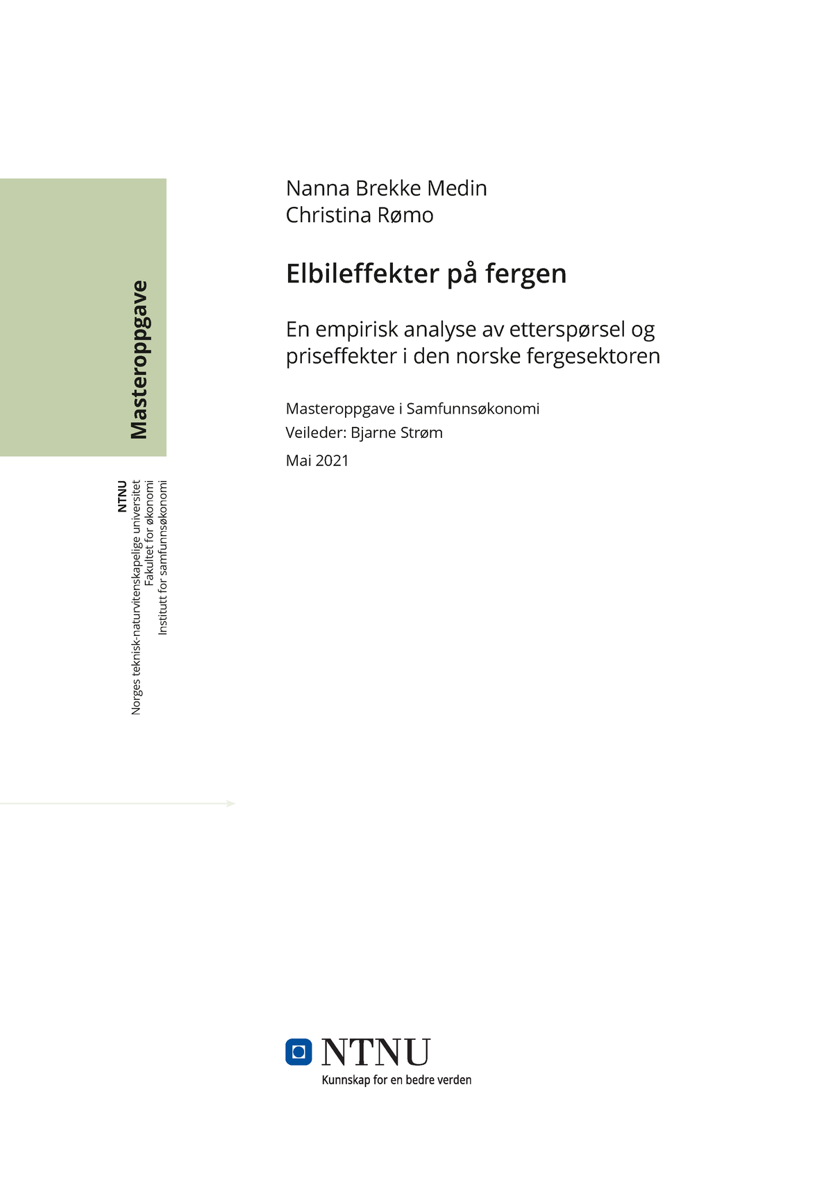 En Empirisk Analyse Av Etterspørsel Og Priseffekter I Den Norske ...