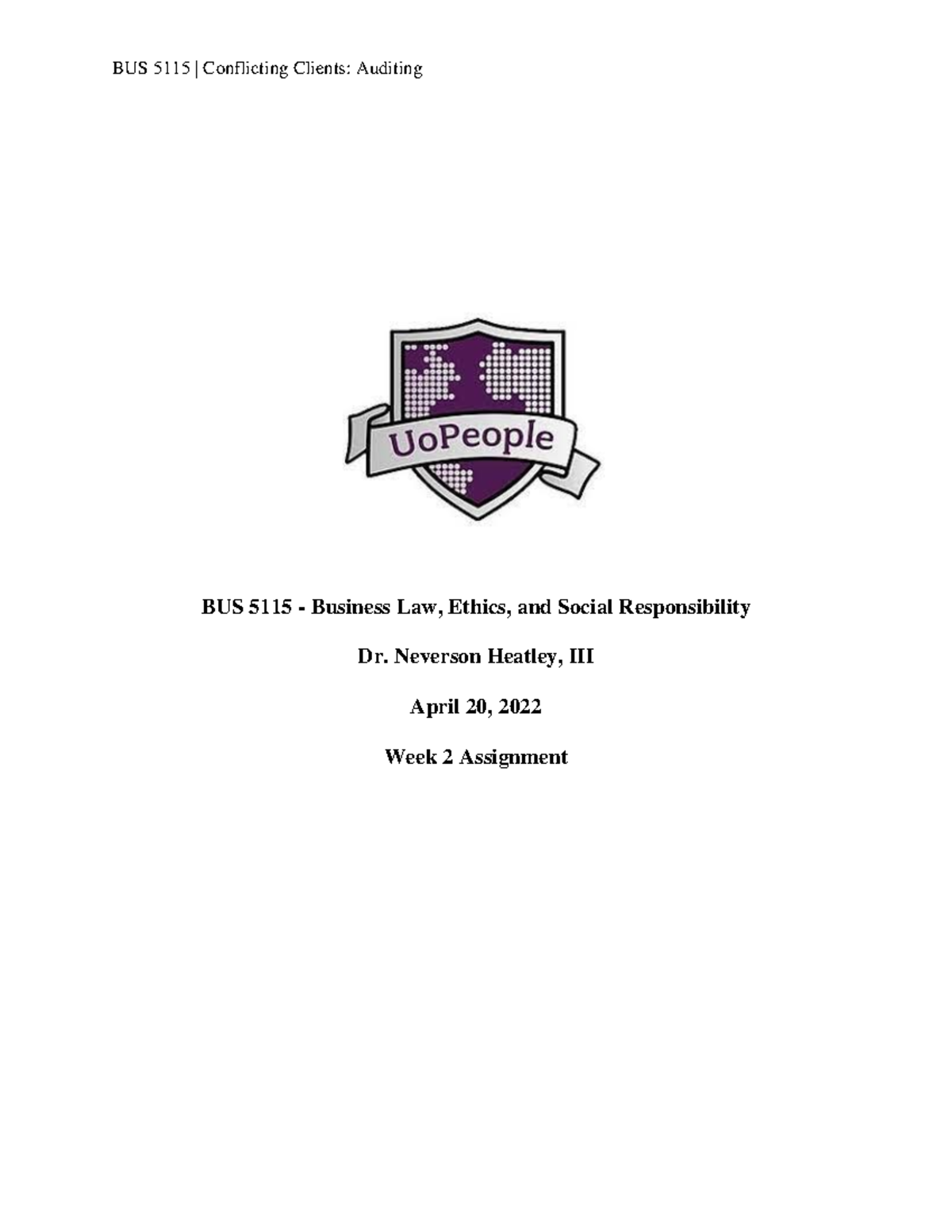 BUS 5115 Written Assignment 2 - BUS 5115 - Business Law, Ethics, And ...