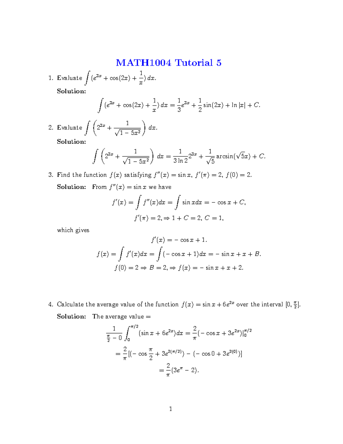 1004tutorial 5-sol - MATH1004 Tutorial 5 Evaluate ∫ (e 3 x + cos(2x ...