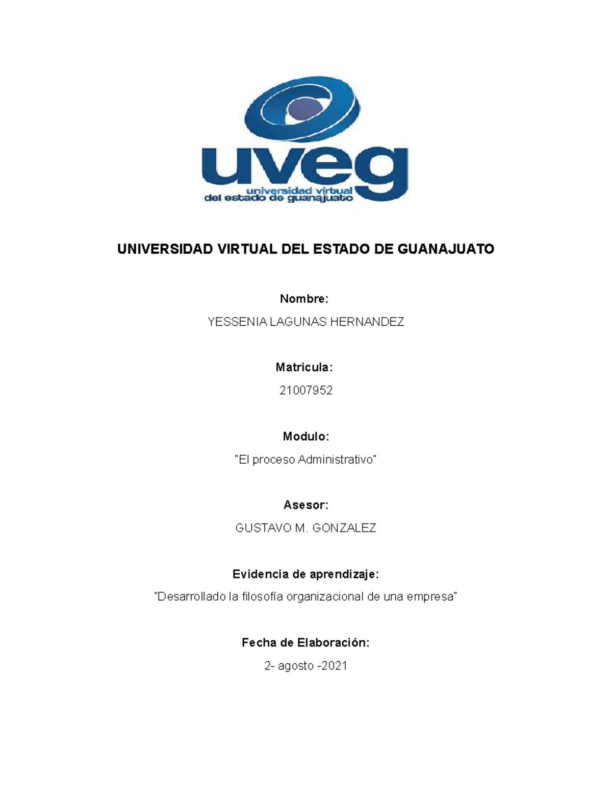 Desarrollado La Filosofía Organizacional De Una Empresa - UNIVERSIDAD ...