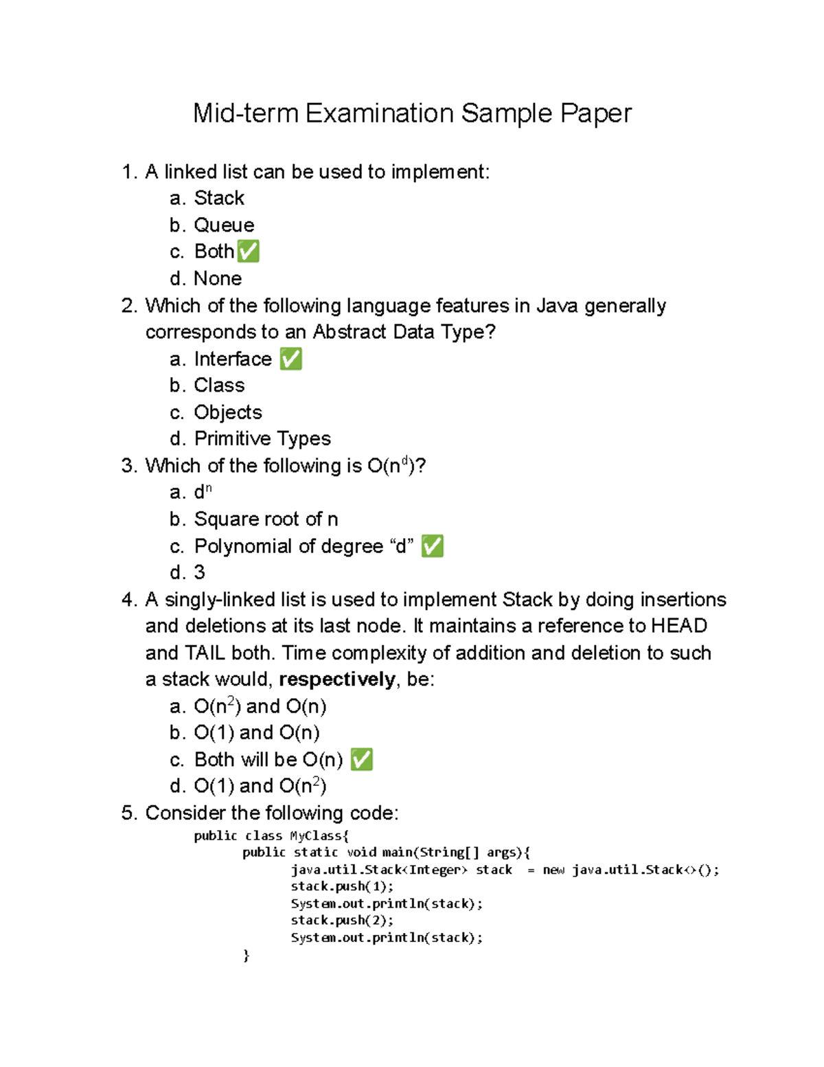 Data Structures good question Midterm Examination Sample Paper 1. A linked list can be used