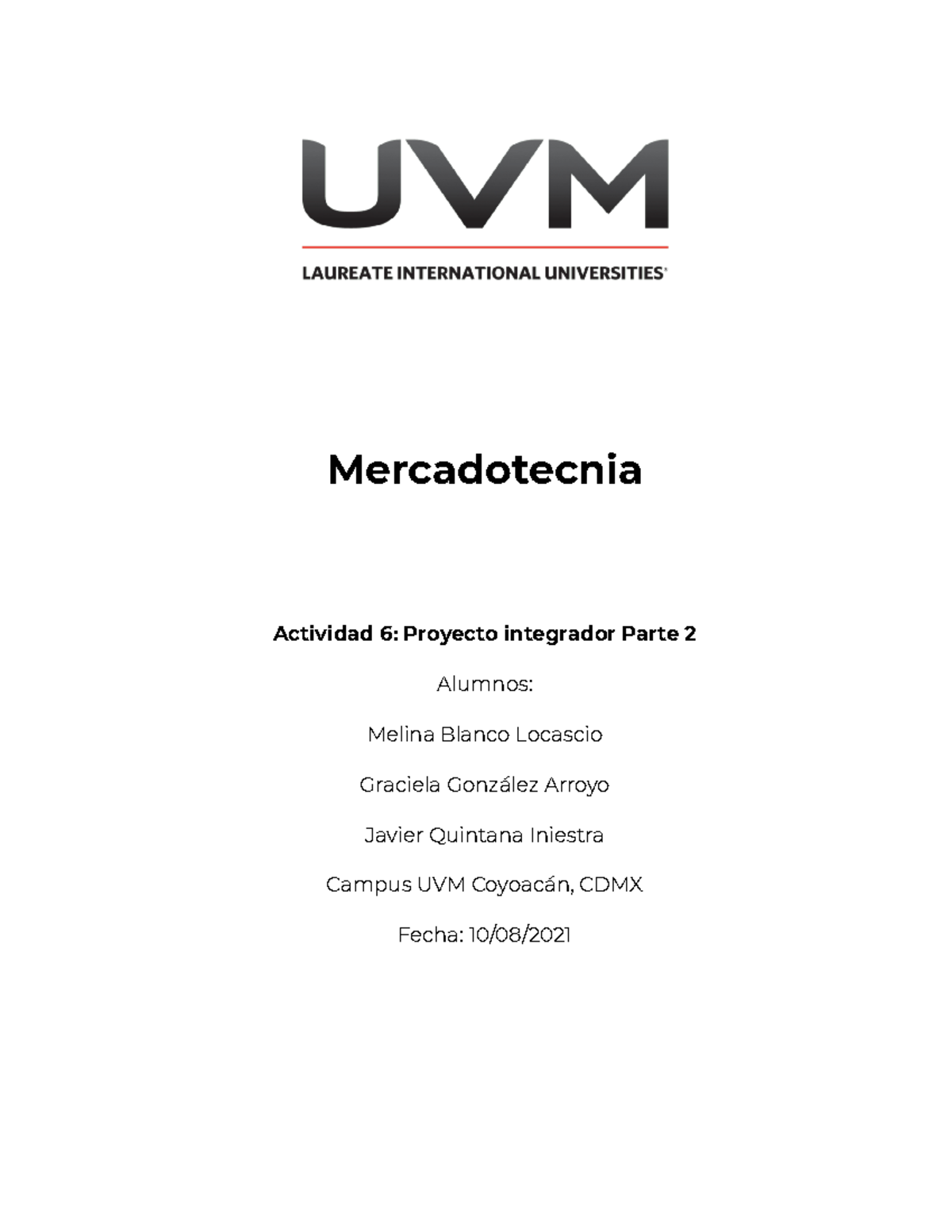 Merca A6 - Actividad 6 - Mercadotecnia Actividad 6: Proyecto Integrador ...