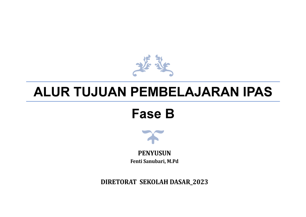 ATP IPAS FASE B - Good - ALUR TUJUAN PEMBELAJARAN IPAS Fase B TUJUAN ...