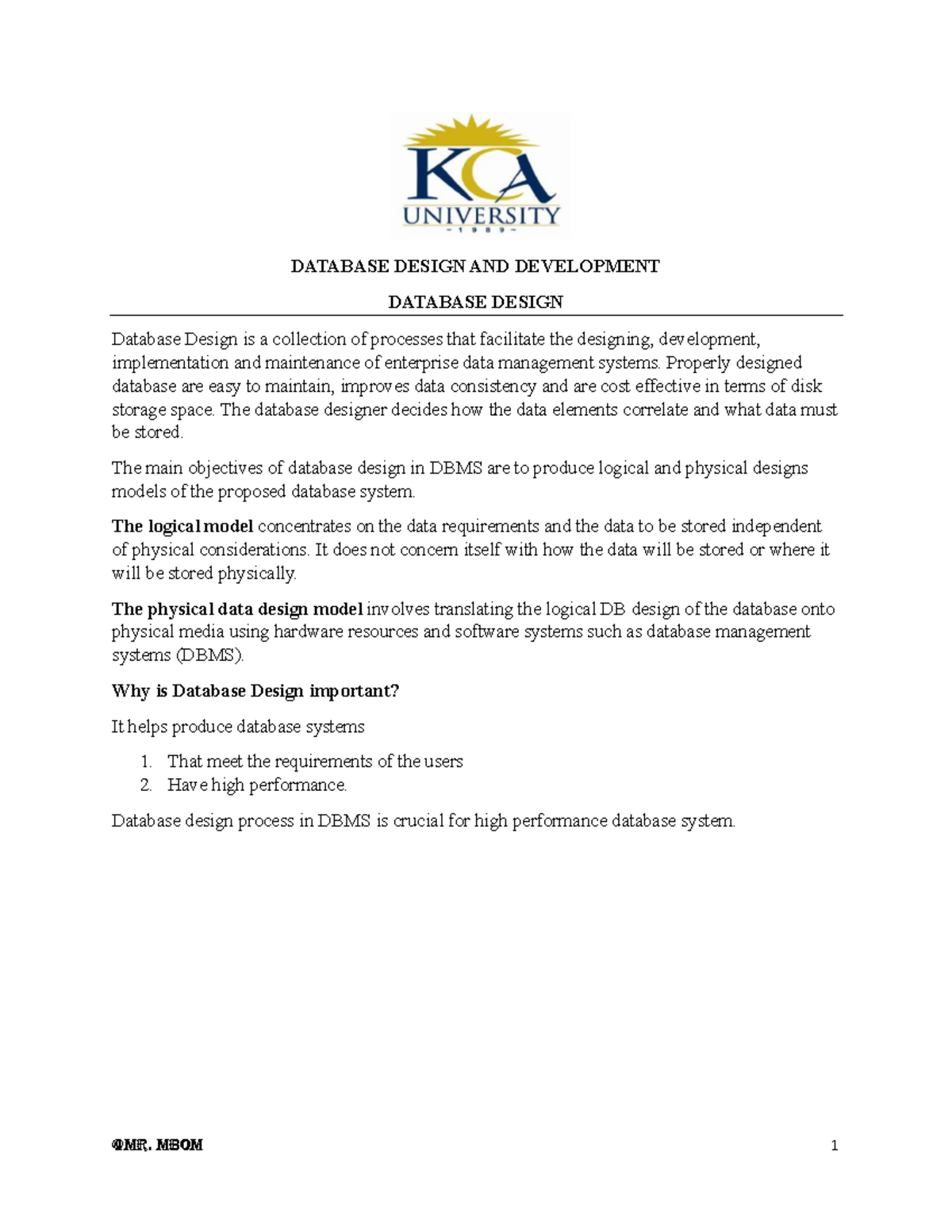 Database Design - I hope this helps. - DATABASE DESIGN AND DEVELOPMENT ...