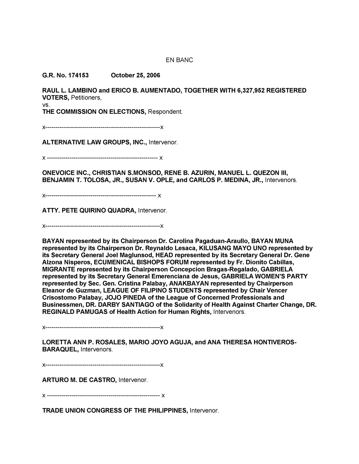 Lambino v. Comelec - G.R. No. 174153, October 25, 2006 - EN BANC G. No ...