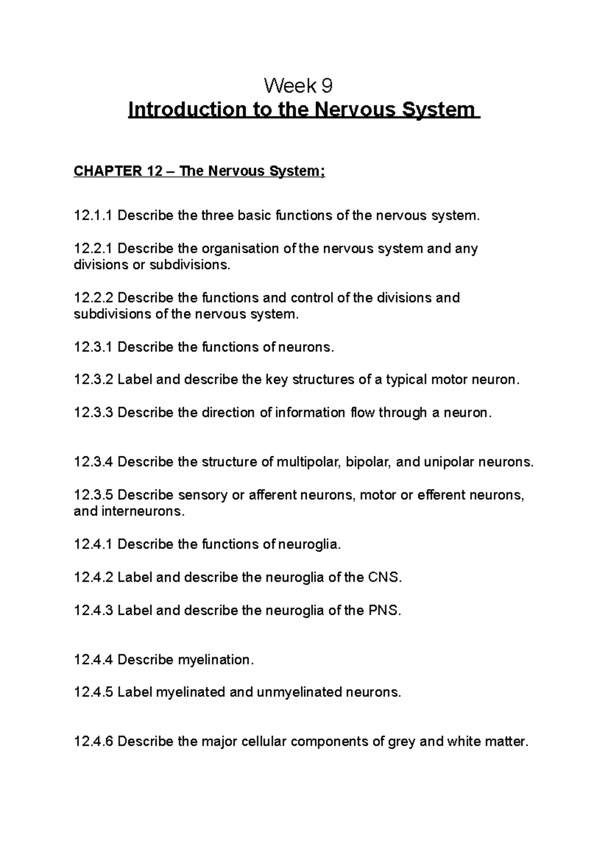 Week 9 notes - Week 9 Introduction to the Nervous System CHAPTER 12 ...