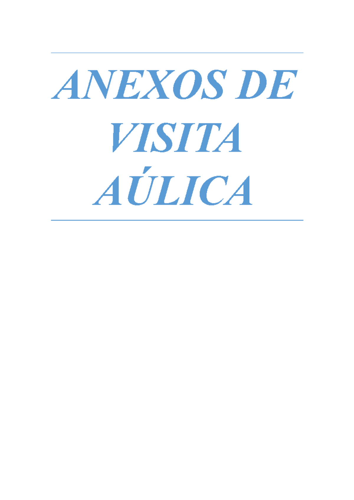 Anexos DE Visita Aúlica Julio - ANEXOS DE VISITA AÚLICA MATRIZ DE ...