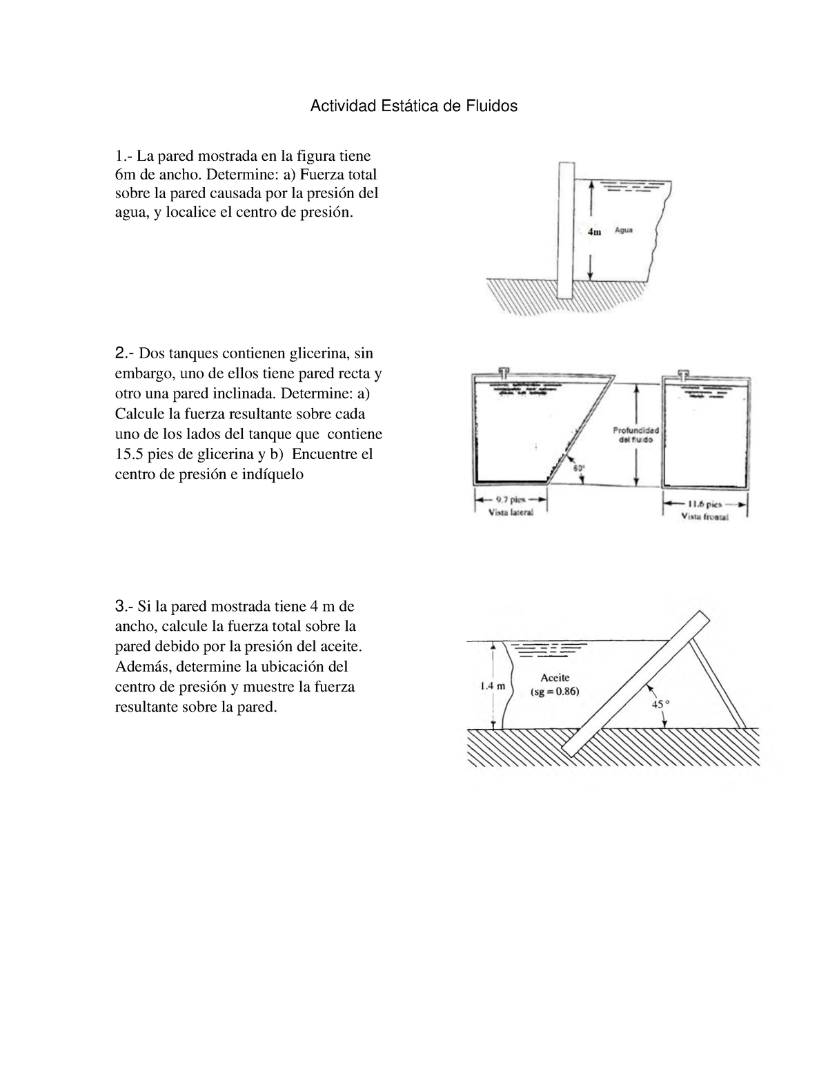 A5 Fuerzas En Fluidos Estáticos Actividad Estática De Fluidos 1 La Pared Mostrada En La 5495