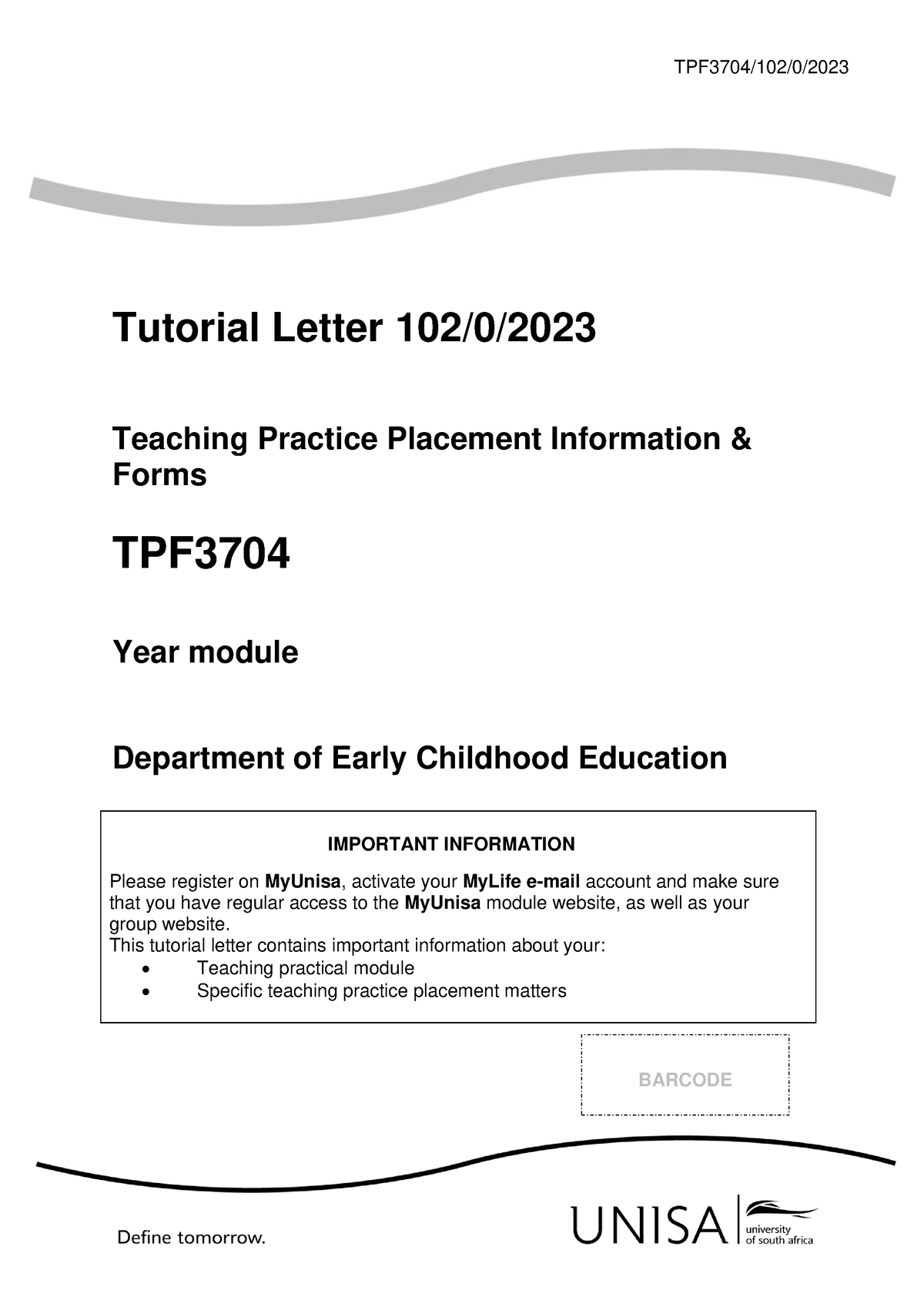 TPF Placement - NOTES - TPF3704/102/0/ Tutorial Letter 102/0/ Teaching ...