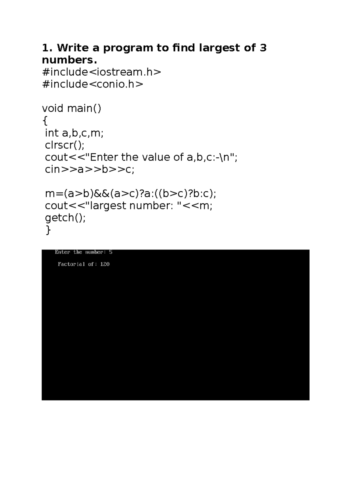 Practical File C++ - Write a program to find largest of 3 numbers. # ...