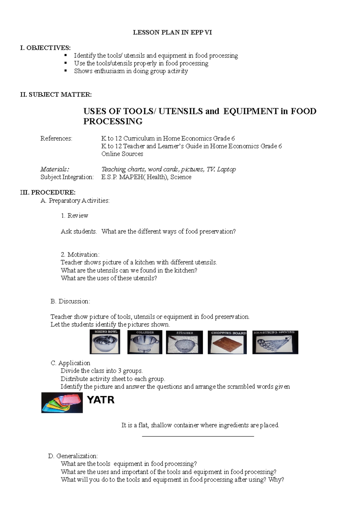 Rgrvwndhmjfjnsndgtfmevr - LESSON PLAN IN EPP VI I. OBJECTIVES: Identify ...