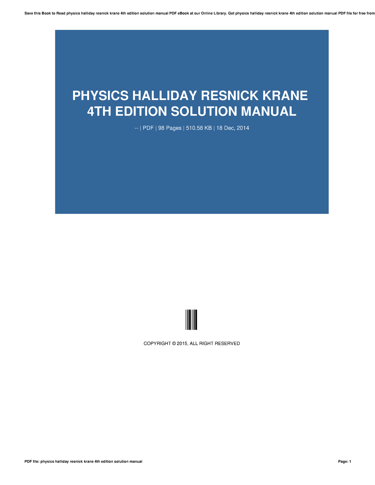 Exam 5 May 2013, answers PHYSICS HALLIDAY RESNICK KRANE 4TH EDITION