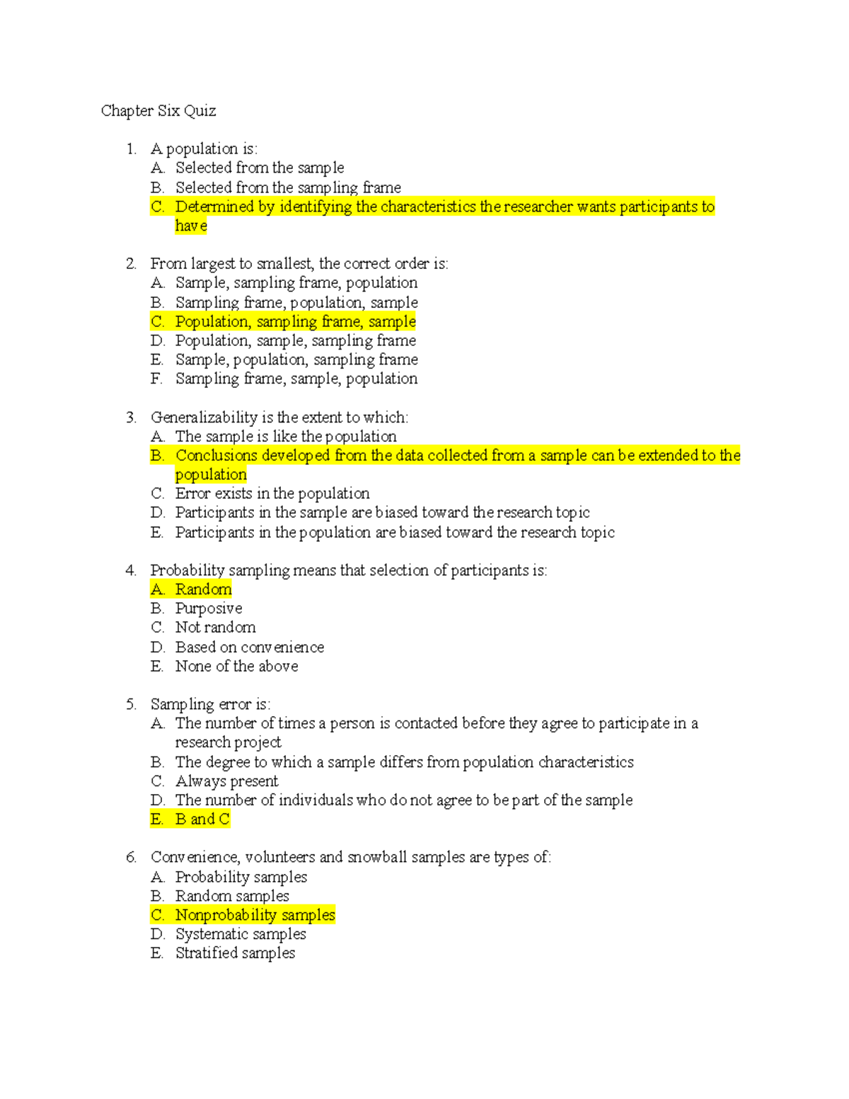 Chapter Six Quiz - Della - Chapter Six Quiz 1. A Population Is: A ...