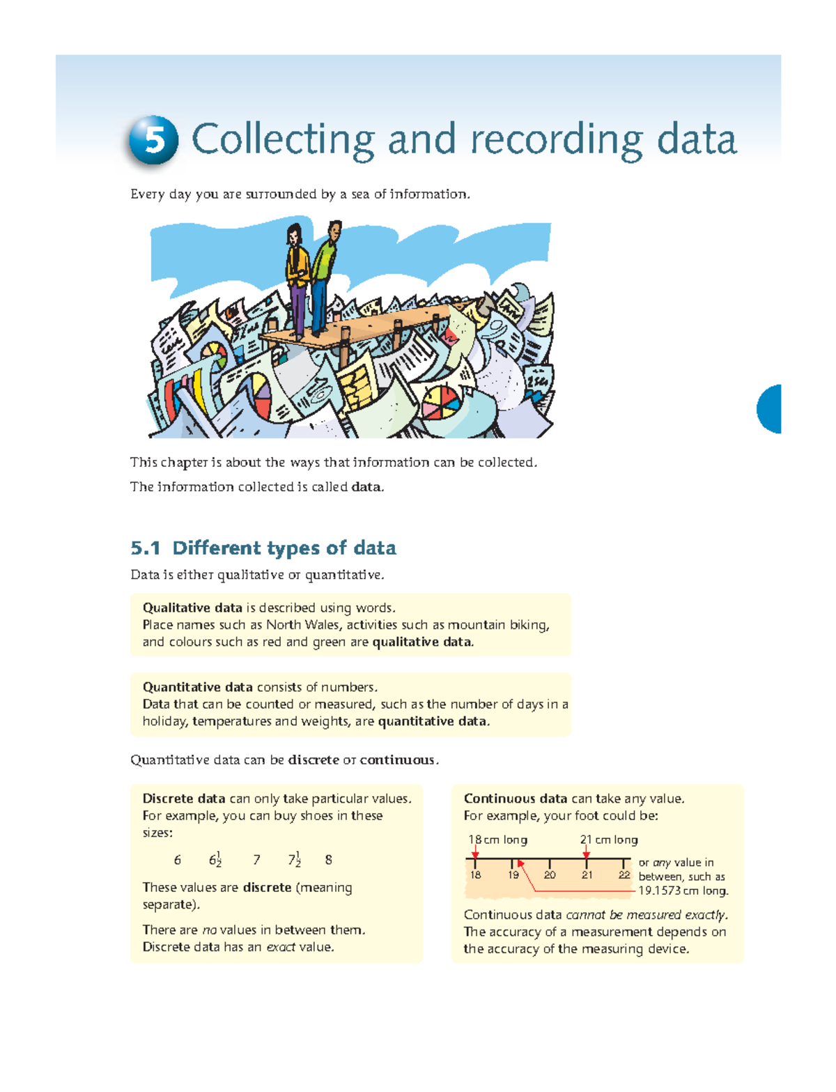 Ch5, Collecting and recording data Every day you are surrounded by a