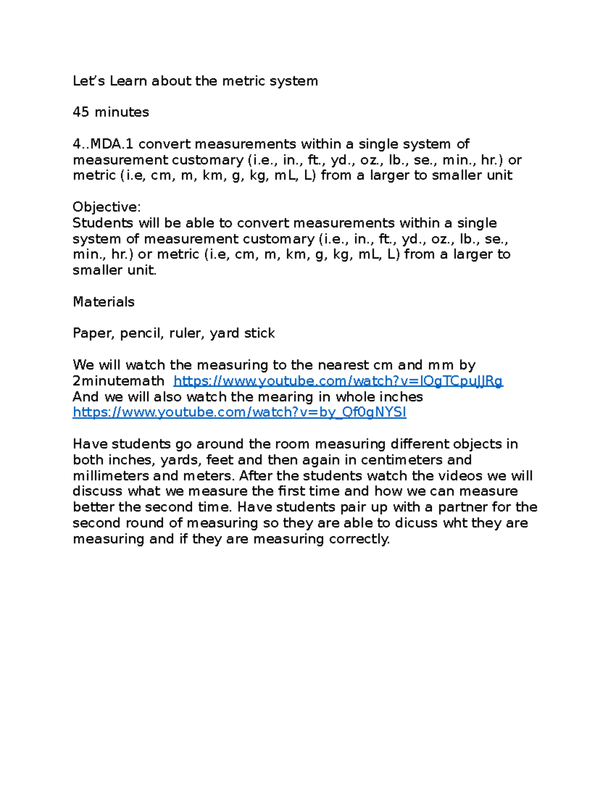 Lesson Plan 2 Math 151 Let’s Learn about the metric system 45 minutes