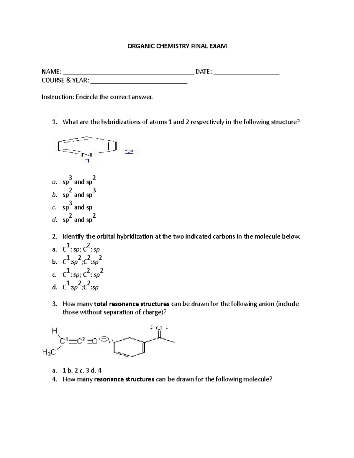 Organic Chemistry Final EXAM - ORGANIC CHEMISTRY FINAL EXAM NAME: - Studocu