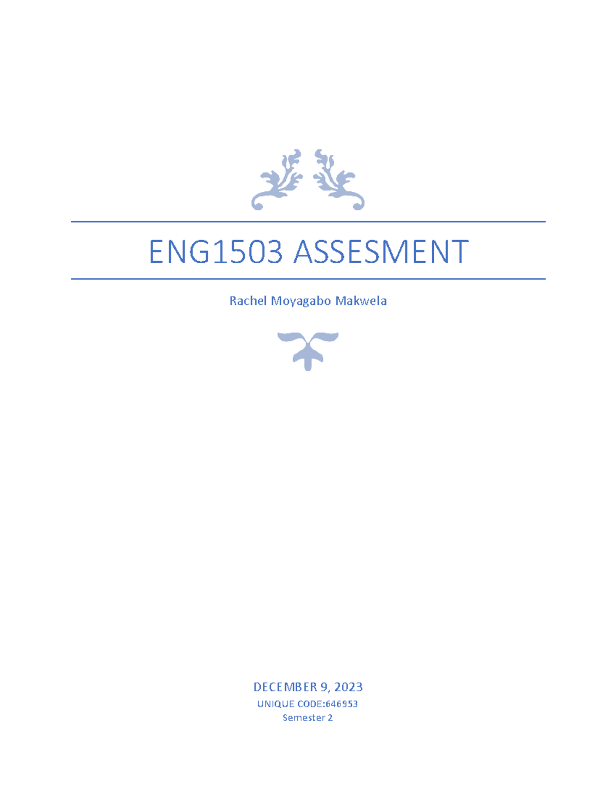 ENG1503 Assessment 2 - ASSIGNMENT2 - ENG1503 ASSESMENT Rachel Moyagabo ...