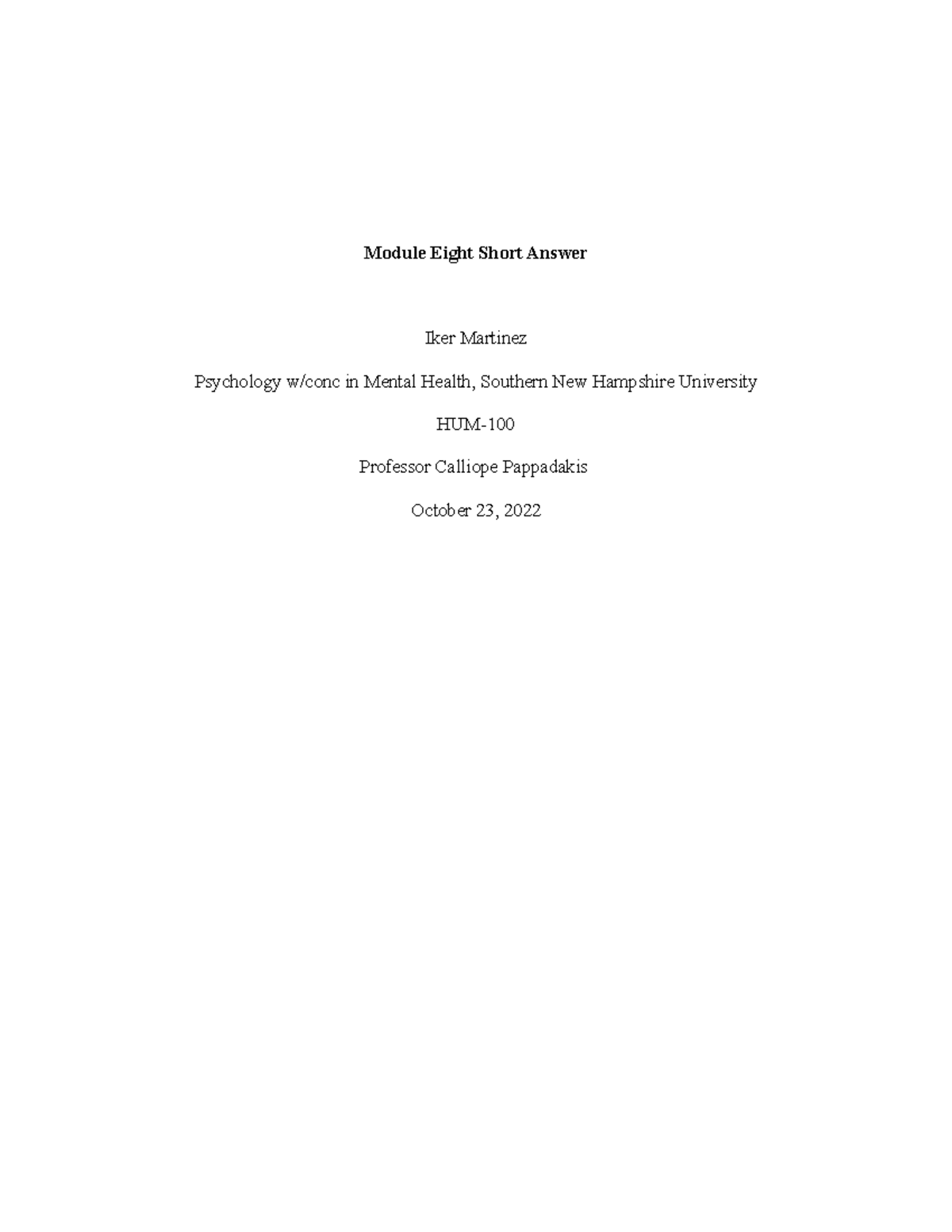 Module Eight Short Answer HUM100 Module Eight Short Answer Iker