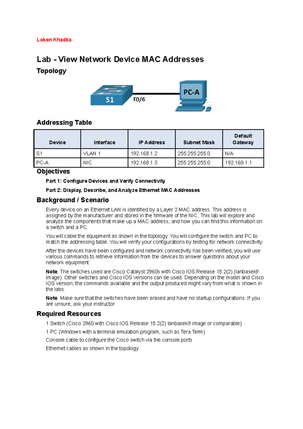 7 2 7 Lab View Network Device Mac Addresses Loken Loken Khadka Lab 7 2 7 Lab View Network Device Mac Addresses Loken Loken Khadka Lab