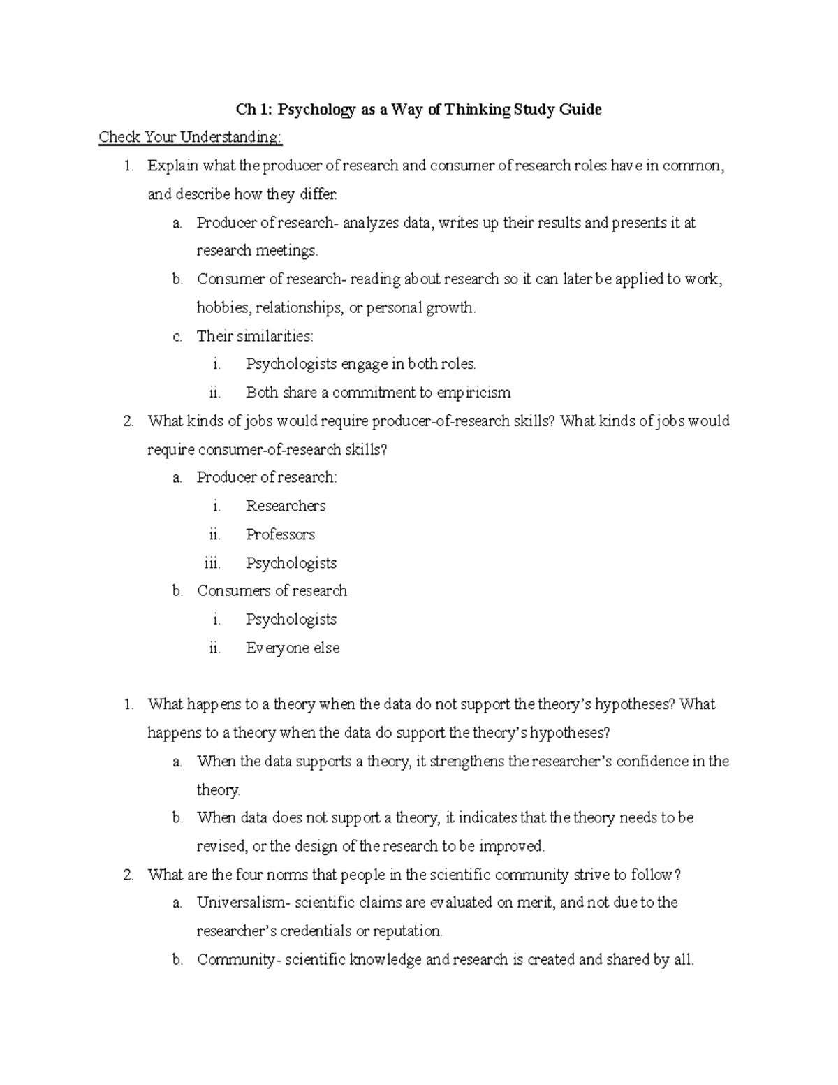 Ch 1 Psychology as a Way of Thinking (Study Guide) a. Producer of