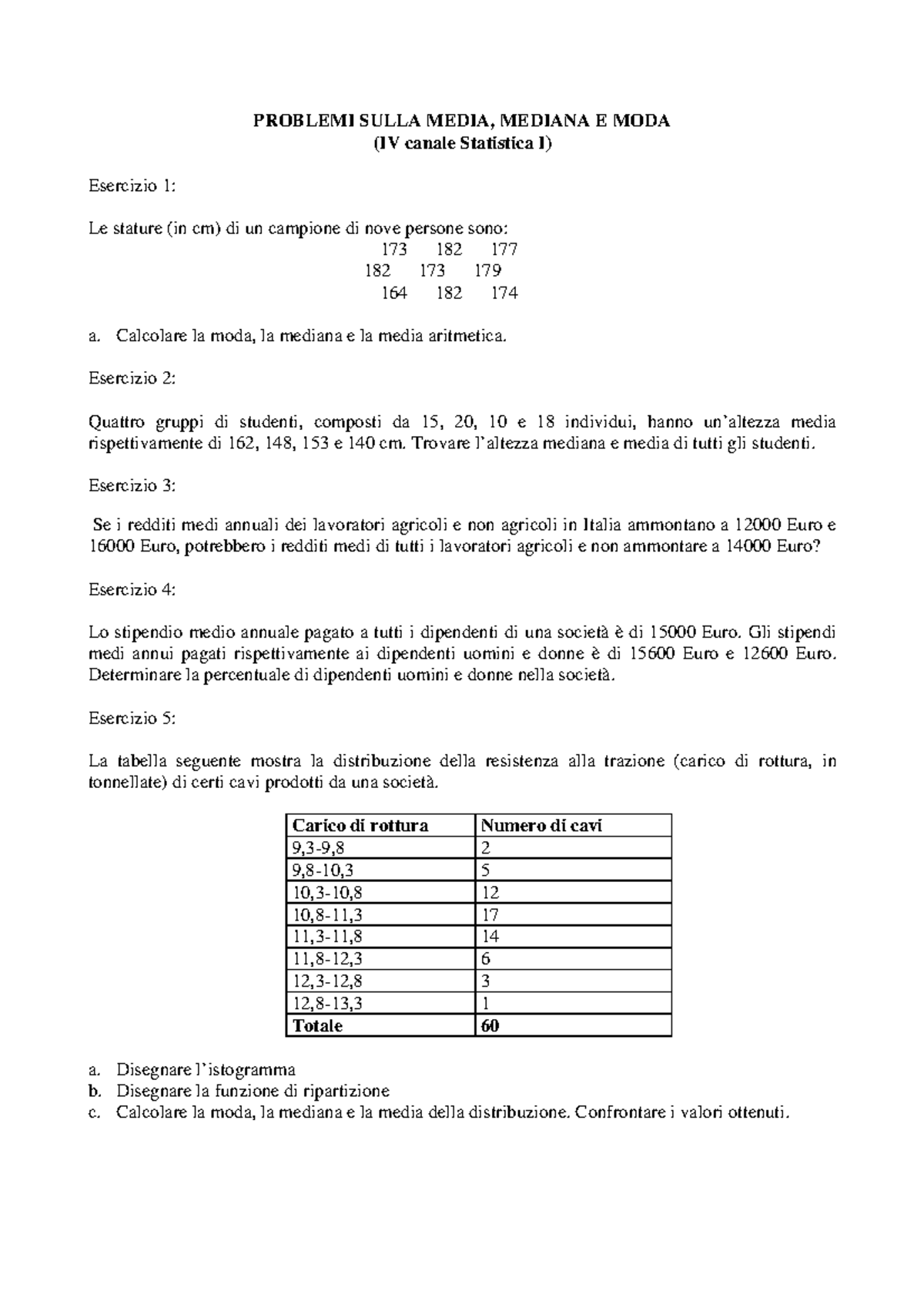 Media E Mediana - PROBLEMI SULLA MEDIA, MEDIANA E MODA (IV canale ...