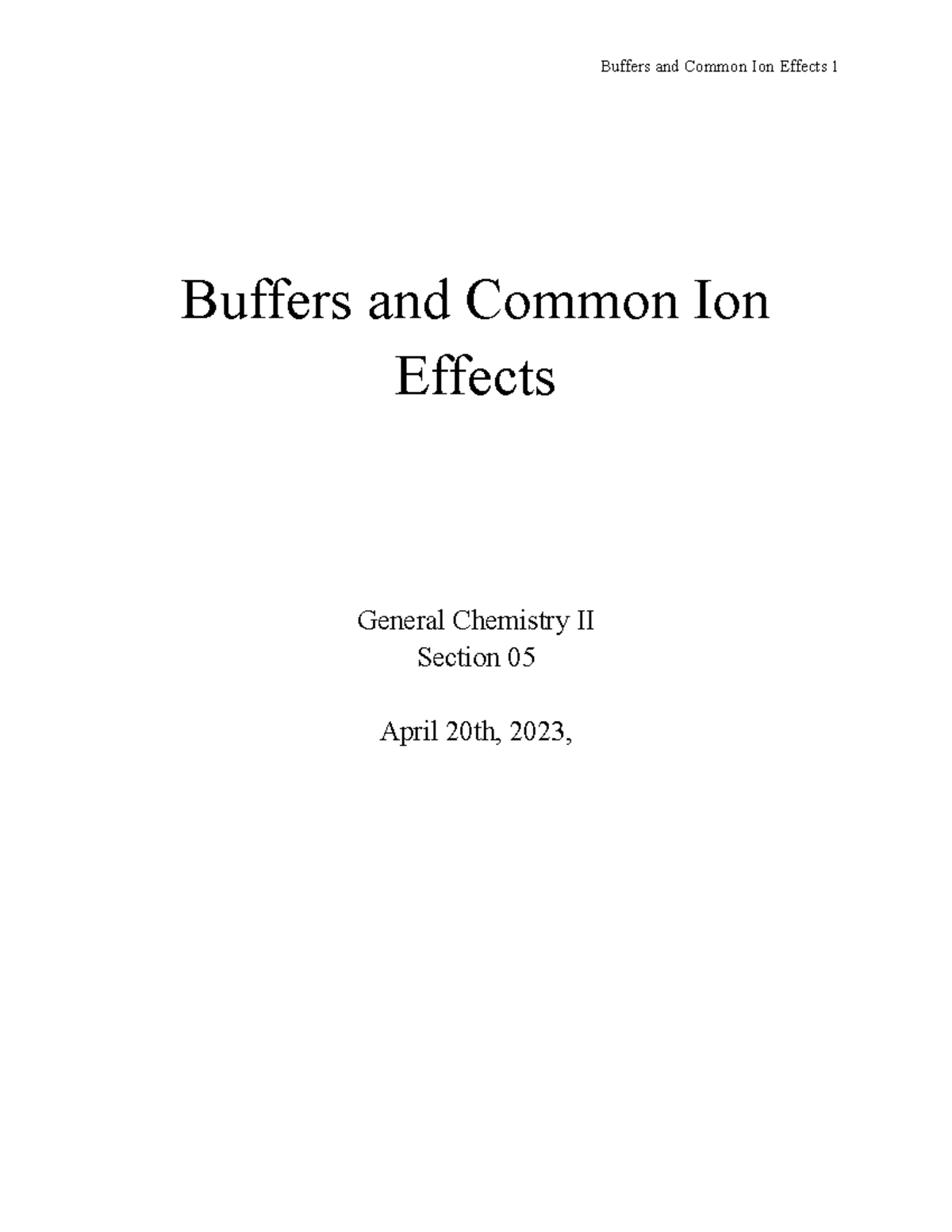 Chemistry II Lab Report Buffers and Common Ion Effects Buffers and