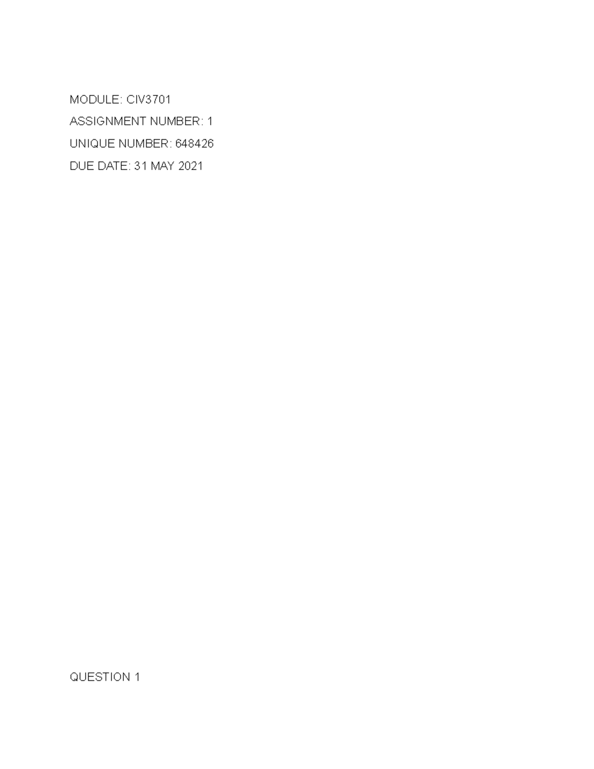 Civ3701 Assignment 1 Module Civ Assignment Number Unique Number Due Date 31 May Question Civ3701 Assignment 1 Module Civ Assignment Number Unique Number Due Date 31 May Question